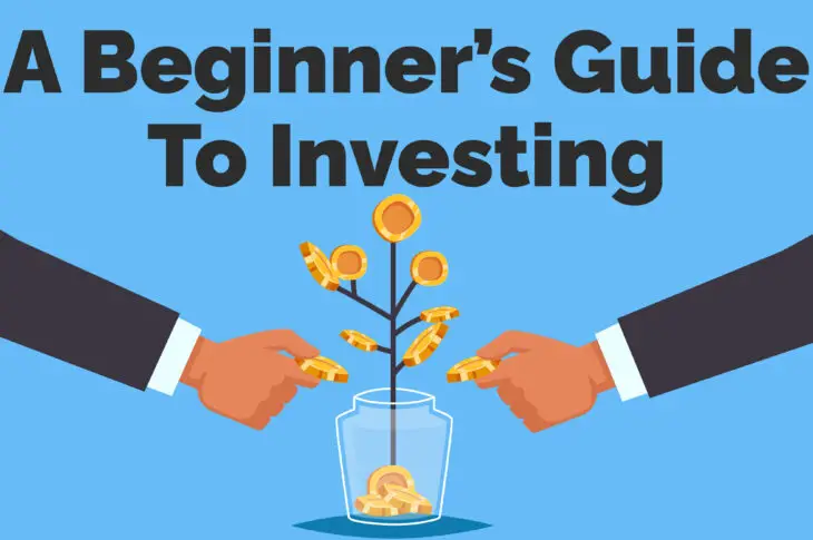 A Beginners’ Guide To Investing